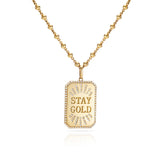 Stay Gold Pendant