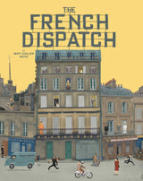 "The Wes Anderson Collection: The French Dispatch" Hardcover